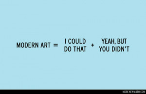 Modern Art quote #2