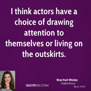 Rachel Weisz Quotes