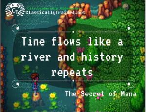secret of mana quote video game life lessons