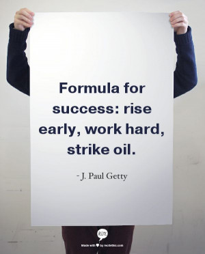 What's your formula for success?