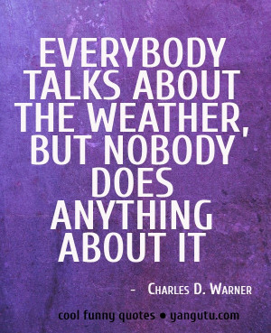 Funny quote #quotes, #funny weather