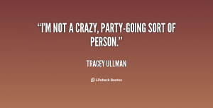 Crazy Party Quotes