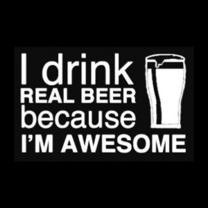 And beer is awesome.