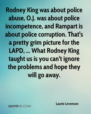 was about police incompetence, and Rampart is about police corruption ...