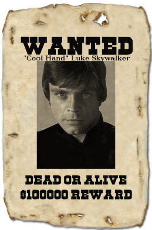 WANTED: Luke Skywalker