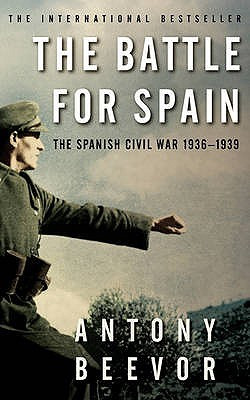 Start by marking “The Battle For Spain: The Spanish Civil War 1936 ...