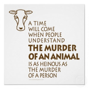 Don't kill animals!