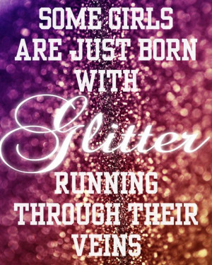 8x10 Print 'Some Girls Are Just Born With Glitter by aliceandevie, $3 ...