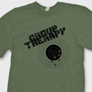 ... Guns, Funny Target, Therapy Funny, Tee Shirts, Group Therapy, Guns