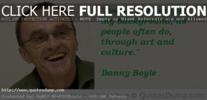 Danny Boyle Picture Quotes 4