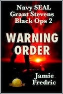 Warning Order - (Navy SEAL Grant Stevens - Black Ops 2)