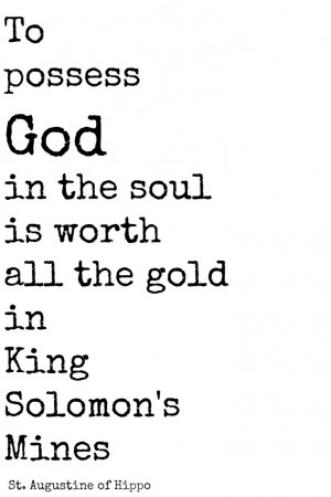 ... Solomon's Mines. St. Augustine of Hippo #beasaint #quotes #catholic