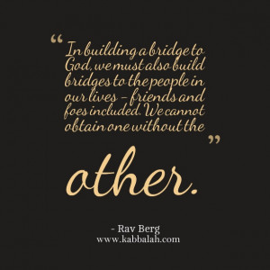 ... and foes included. We cannot obtain one without the other.