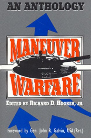 Start by marking “Maneuver Warfare: An Anthology” as Want to Read: