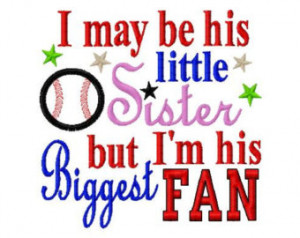 may be his little Sister but I'm his Biggest Fan - Baseball Applique ...