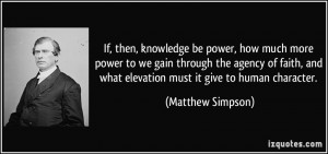 quote-if-then-knowledge-be-power-how-much-more-power-to-we-gain ...