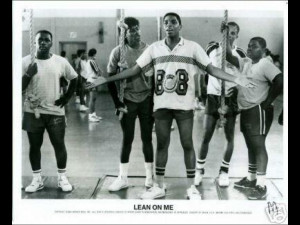 Lean on Me» (1989 film) - Cast -Theiapolis