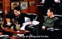 Karen Walker, Will and Grace :) More