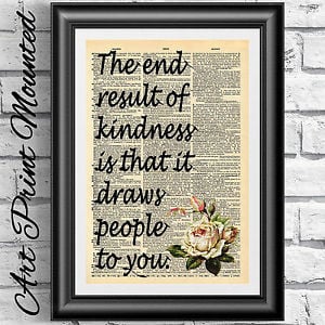 ART-PRINT-ON-ORIGINAL-ANTIQUE-BOOK-PAGE-Mounted-Quote-Kindness-WALL ...