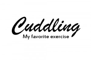 cuddle, cuddling, exercise, me, quotes, text, you