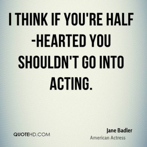 More Jane Badler Quotes