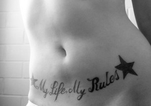 My Life My Rules Tattoo