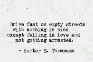 Hunter S. Thompson quote