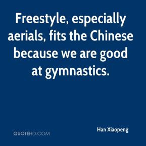 Han Xiaopeng - Freestyle, especially aerials, fits the Chinese because ...