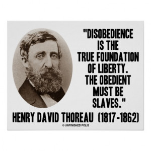 Henry David Thoreau Disobedience True Liberty Poster