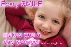 Smile – Every Smile makes you Look a Day Younger