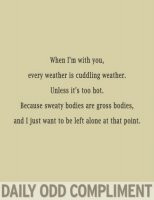 weather #cuddling #sweatybodies #hot