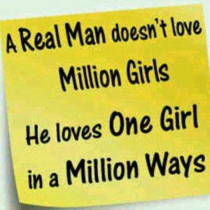 If I can ever find a real man...lol
