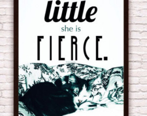 Shakespeare Quote // Though She Be But Little She Is Fierce / Black ...