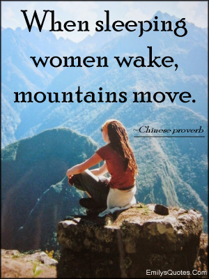 Sleeping Woman Wakes Mountains Move When Quotes