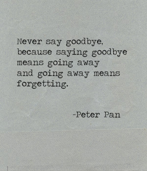goodbye, peter pan, quotes
