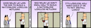 am living in a Dilbert cartoon!I was in a kick-off meeting for a ...