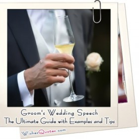Groom’s Wedding Speech. The Ultimate Guide with Examples and Tips