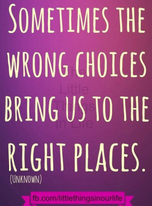 Wrong Choice Right Place Life Quotes Facebook Covers