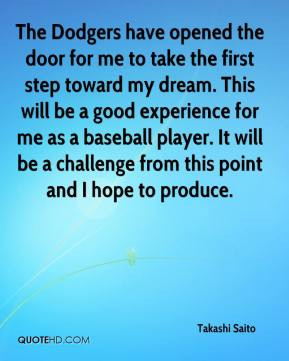 The Dodgers have opened the door for me to take the first step toward ...