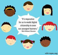Model digital citizenship quote via www.Edutopia.org