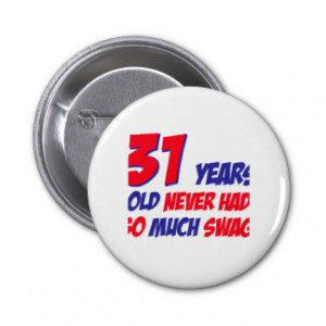 31 years old birthday design pinback button