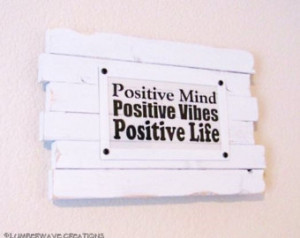 Sign Positive Li ving Inspirational Quote Sign Sayings on Wood Sign ...