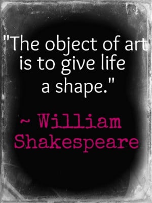 William Shakespeare quote about art