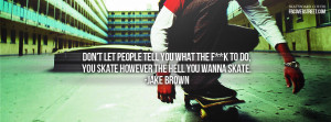 Pro Skateboarder quotes