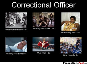 Correctional Officer Quotes Correctional officer.