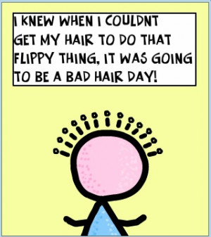 Bad Hair Quotes Favim Day