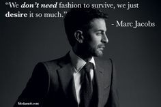 ... # quotes more jacobs marcjacobs fashion quotes marcjacobs fashion 5
