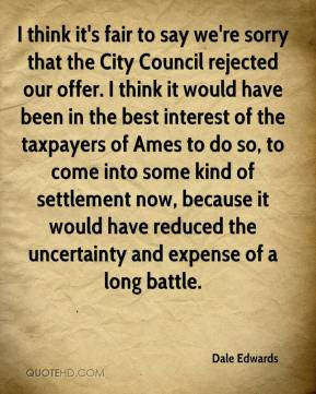 it would have been in the best interest of the taxpayers of Ames to do ...