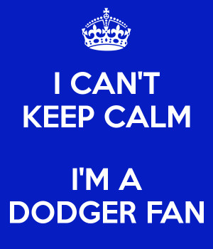 can-t-keep-calm-i-m-a-dodger-fan.png