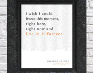 ... print / book quote // the hunger games: catching fire; suzanne collins